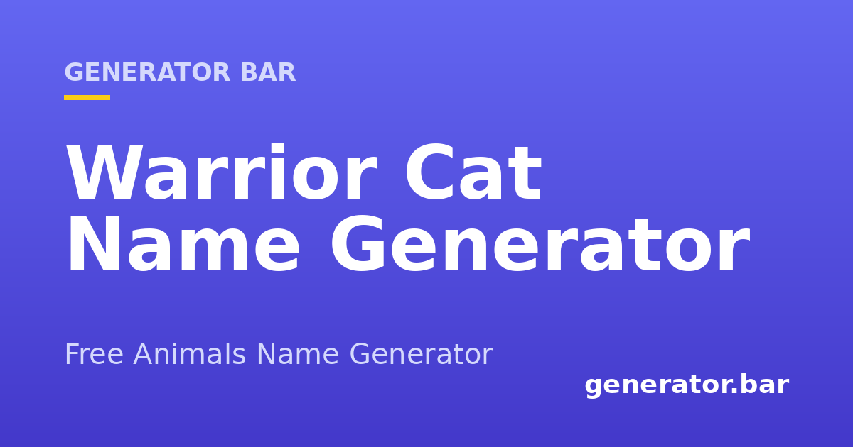 Warrior Cat Name Generator — Clan Cat Names | Generator Bar